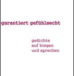 garantiert gefühlsecht: Erster Lyrikband von Petra Schiefer